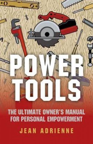 Kniha Power Tools Adrienne Jean