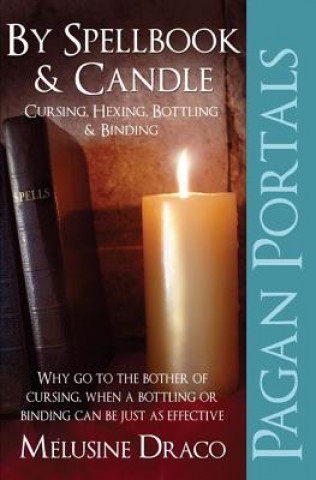 Carte Pagan Portals - Spellbook & Candle Melusine Draco