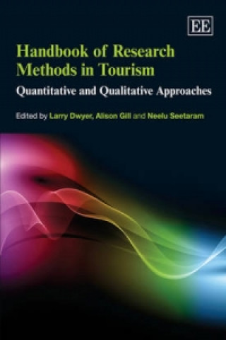Kniha Handbook of Research Methods in Tourism - Quantitative and Qualitative Approaches 