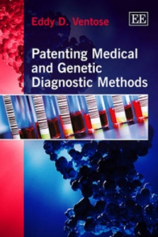 Kniha Patenting Medical and Genetic Diagnostic Methods Eddy D. Ventose