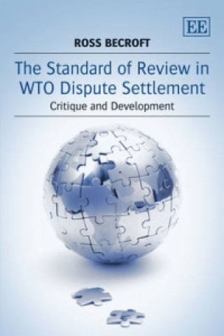 Carte Standard of Review in WTO Dispute Settlement Ross Becroft