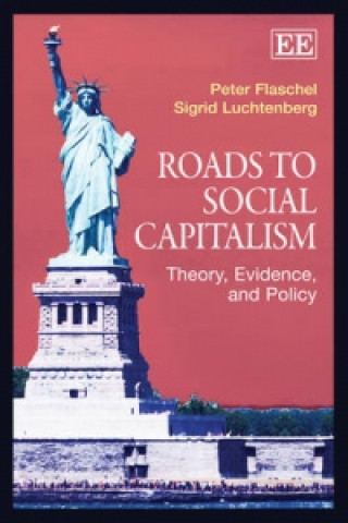 Книга Roads to Social Capitalism Peter Flaschel