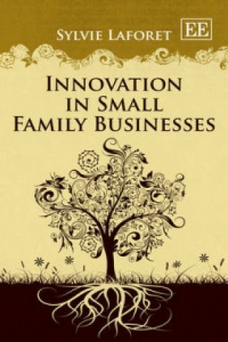 Book Innovation in Small Family Businesses Sylvie Laforet