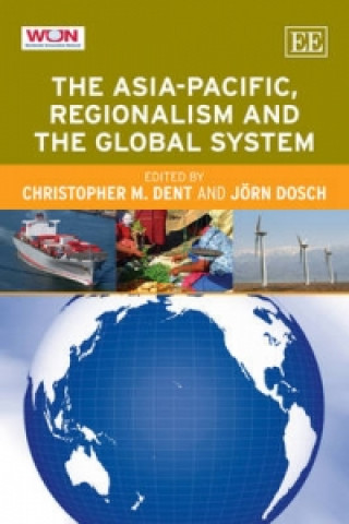 Könyv Asia-Pacific, Regionalism and the Global System 