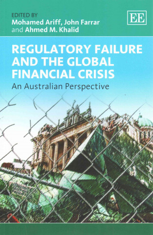 Kniha Regulatory Failure and the Global Financial Cris - An Australian Perspective 