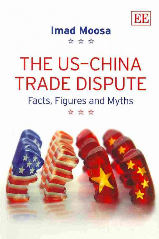 Carte US-China Trade Dispute - Facts, Figures and Myths Imad Moosa