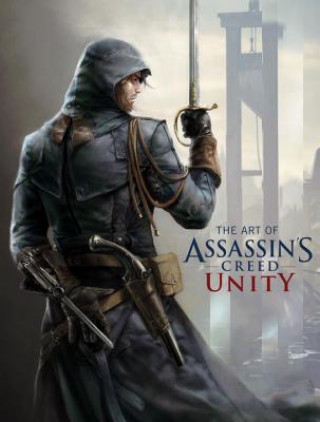 Knjiga Art of Assassin's Creed Unity Andy McVittie