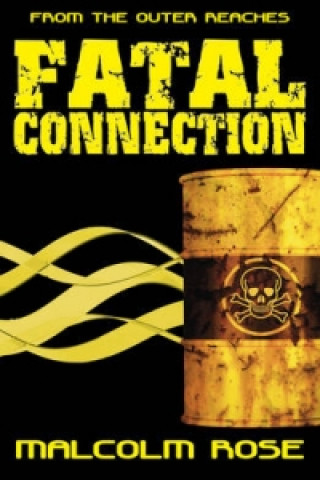 Książka Fatal Connection Malcolm Rose