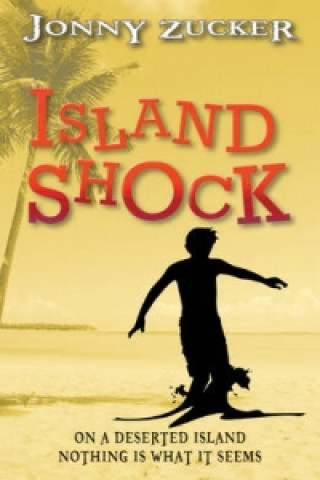 Kniha Island Shock Jonny Zucker