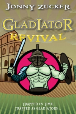 Książka Gladiator Revival Jonny Zucker