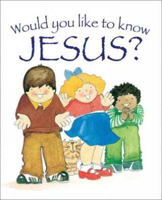 Kniha Would You Like to Know Jesus? Eira Reeves