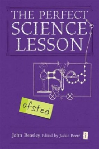 Книга Perfect (Ofsted) Science Lesson John Beasley