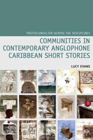 Carte Communities in Contemporary Anglophone Caribbean Short Stories Lucy Evans