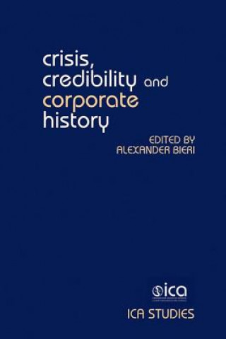 Kniha Crisis, Credibility and Corporate History 