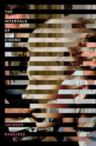 Carte Intervals of Cinema Jacques Ranciére