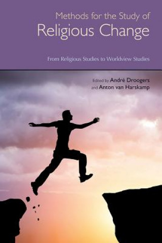 Книга Methods for the Study of Religious Change Andre Droogers