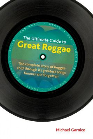 Livre Ultimate Guide to Great Reggae Michael Garnice