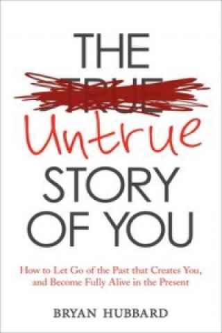 Kniha Untrue Story of You Brian Hubbard