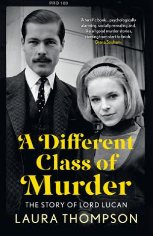 Carte Different Class of Murder Laura Thomson