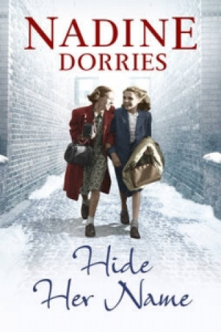 Kniha Hide Her Name Nadine Dorries