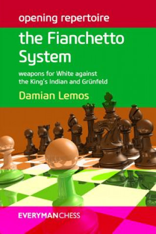 Книга Opening Repertoire: the Fianchetto System Damian Lemos