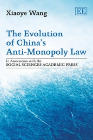 Kniha Evolution of China's Anti-Monopoly Law X. Wang