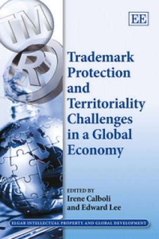 Książka Trademark Protection and Territoriality Challenges in a Global Economy 