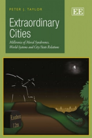 Knjiga Extraordinary Cities Peter J. Taylor
