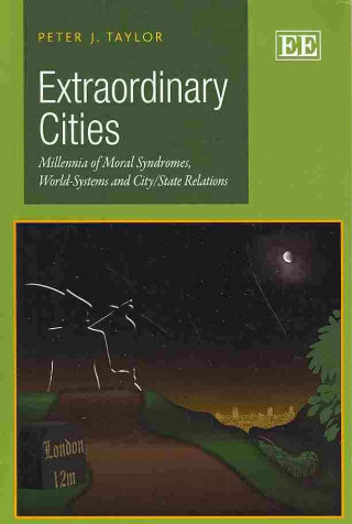 Carte Extraordinary Cities Peter J. Taylor