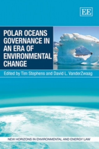 Kniha Polar Oceans Governance in an Era of Environmental Change 