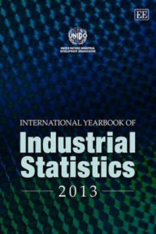 Buch International Yearbook of Industrial Statistics 2013 UNIDO