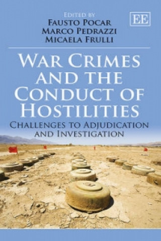 Knjiga War Crimes and the Conduct of Hostilities - Challenges to Adjudication and Investigation Fausto Pocar
