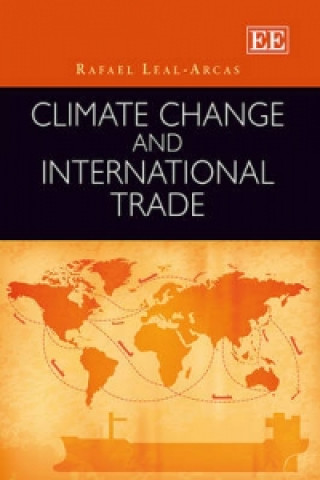 Книга Climate Change and International Trade Rafael Leal-Arcas