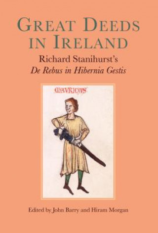 Книга Great Deeds in Ireland Hiram Morgan