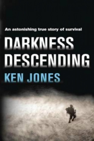 Könyv Darkness Descending Ken Jones