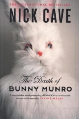 Kniha Death of Bunny Munro Nick Cave