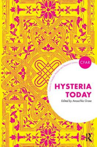 Kniha Hysteria Today Anouchka Grose