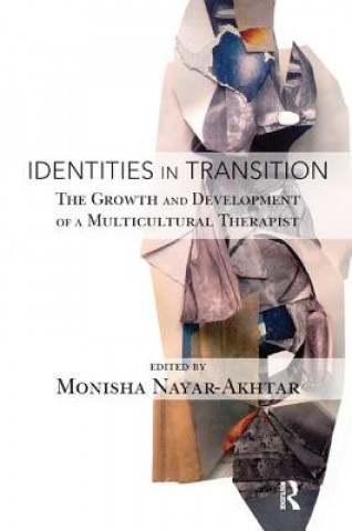 Книга Identities in Transition Monisha Nayar-Akhtar