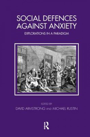 Kniha Social Defences Against Anxiety David Armstrong
