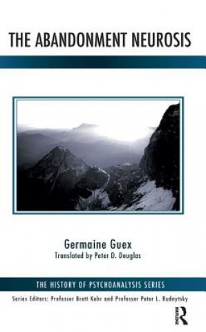 Könyv Abandonment Neurosis Germaine Guex