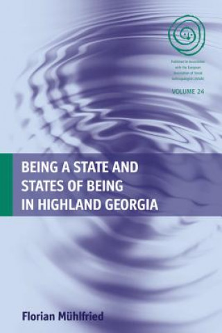 Carte Being a State and States of Being in Highland Georgia Florian Muhlfried