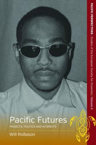 Kniha Pacific Futures Will Rollason
