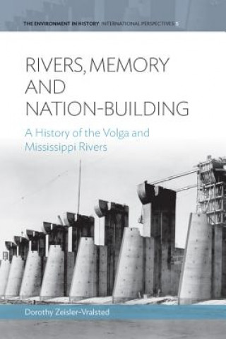 Boek Rivers, Memory, And Nation-building Dorothy Zeisler-Vralsted