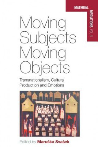 Libro Moving Subjects, Moving Objects Maruska Svasek