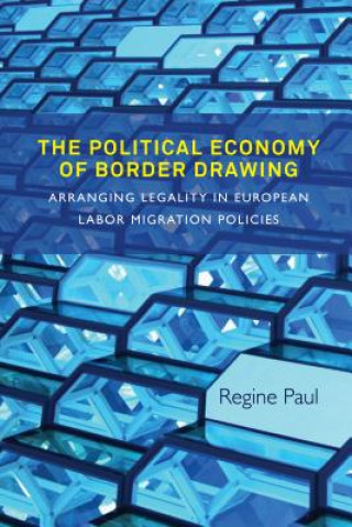 Книга Political Economy of Border Drawing Regine Paul