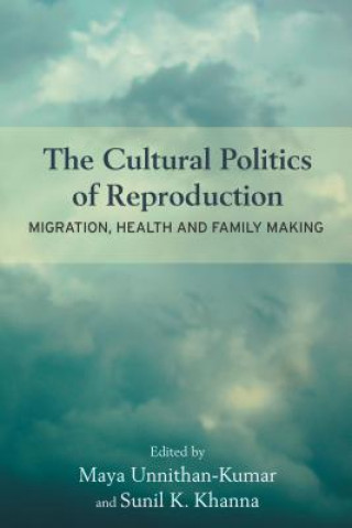 Libro Cultural Politics of Reproduction Sunil K. Khanna