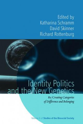 Könyv Identity Politics and the New Genetics Katharina Schramm