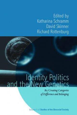 Książka Identity Politics and the New Genetics Katharina Schramm