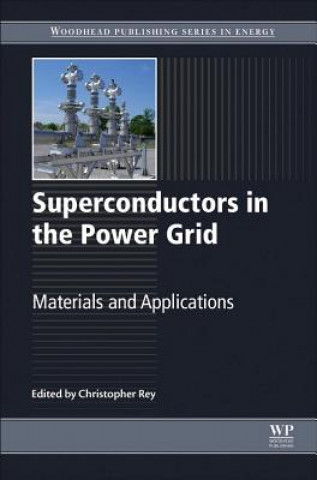 Kniha Superconductors in the Power Grid C Rey