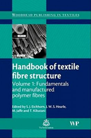 Carte Handbook of Textile Fibre Structure Stephen Eichhorn